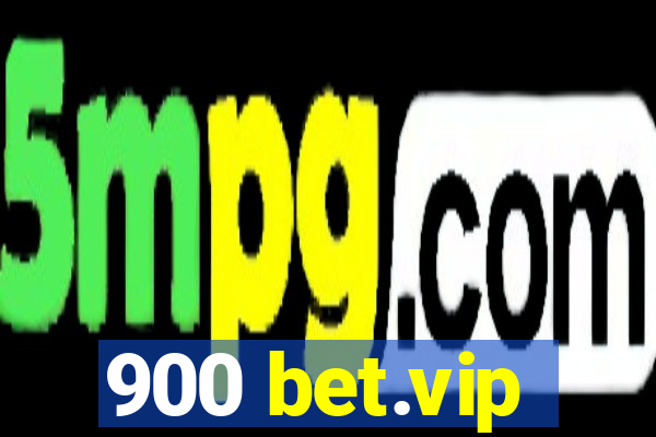 900 bet.vip
